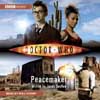 BBC AUDIO - DOCTOR WHO - PEACEMAKER read by Will Thorp