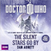 AUDIOGO  DOCTOR WHO - THE SILENT STARS GO BY