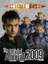 DOCTOR WHO OFFICIAL ANNUAL 2009 - BBC BOOKS