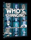 WHO'S CHANGING DVD cover