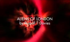 ALIENS OF LONDON by RUSSELL T DAVIES