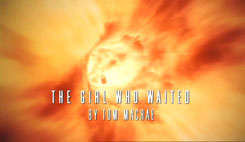 DOCTOR WHO THE GIRL WHO WAITED WRITER GRAPHIC