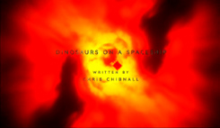 DOCTOR WHO DINOSAURS ON A SPACESHIP titles graphic